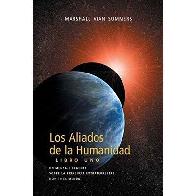 Marshall Los Aliados de La Humanidad Libro Uno (The Allies of Humanity, Book One Spanish Edition) Marshall Los Aliados de La Humanidad Libro Uno (The Allies of Humanity, Book One Spanish Edition)
