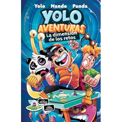 Panda Yolo Aventuras. La Dimensión de Los Retos / Yolo Aventuras: The Challenges Dimension: La dimensión de los retos / The Challenges Dimension Panda Yolo Aventuras. La Dimensión de Los Retos / Yolo Aventuras: The Challenges Dimension: La dimensión de los retos / The Challenges Dimension