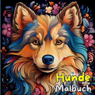 Becker Hunde Malbuch für Erwachsene Vielfältige Hundemotive: Mandalas, Porträts & mehr Kreatives Ausmalbuch zur Entspannung & Erholung Geschenk für ... & innere Balance Prima als Geschenkbuch Becker Hunde Malbuch für Erwachsene Vielfältige Hundemotive: Mandalas, Porträts & mehr Kreatives Ausmalbuch zur Entspannung & Erholung Geschenk für ... & innere Balance Prima als Geschenkbuch