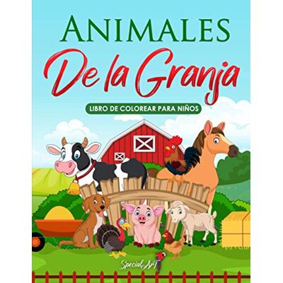 ART Animales De la Granja- Libro de Colorear para Niños: Más de 50 divertidas páginas para colorear y descubrir los Animales de la Granja! (Formato grande, Idea Regalo) ART Animales De la Granja- Libro de Colorear para Niños: Más de 50 divertidas páginas para colorear y descubrir los Animales de la Granja! (Formato grande, Idea Regalo)