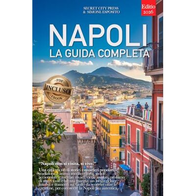 City Press, Secret NAPOLI – LA GUIDA COMPLETA: Segreti, Quartieri Storici e Itinerari tra Spaccanapoli, Quartieri Spagnoli e molto altro... Per Vivere la Città al Meglio, che tu la conosca già o meno. +eBook INCLUSO City Press, Secret NAPOLI – LA GUIDA COMPLETA: Segreti, Quartieri Storici e Itinerari tra Spaccanapoli, Quartieri Spagnoli e molto altro... Per Vivere la Città al Meglio, che tu la conosca già o meno. +eBook INCLUSO