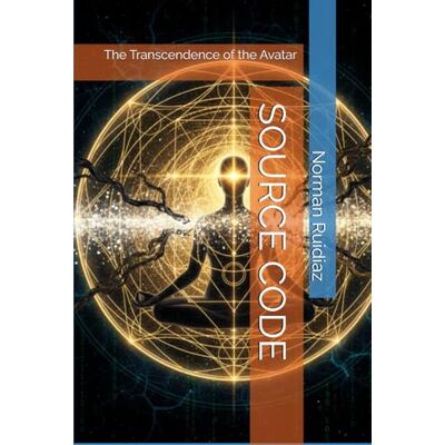 Norman SOURCE CODE: The Transcendence of the Avatar Norman SOURCE CODE: The Transcendence of the Avatar