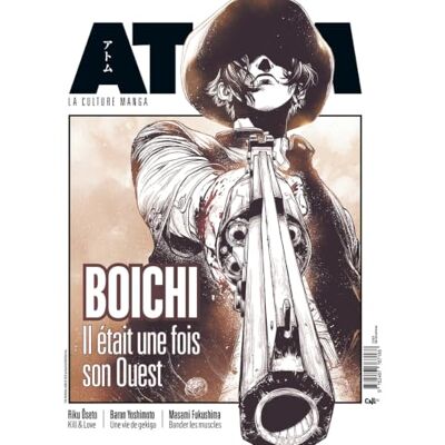 Xxx ATOM N°37 : Boichi: La culture manga comme vous ne l'avez jamais lue Xxx ATOM N°37 : Boichi: La culture manga comme vous ne l'avez jamais lue