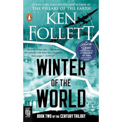 Follett, Ken Winter of the World: Book Two of the Century Trilogy: 2 Follett, Ken Winter of the World: Book Two of the Century Trilogy: 2