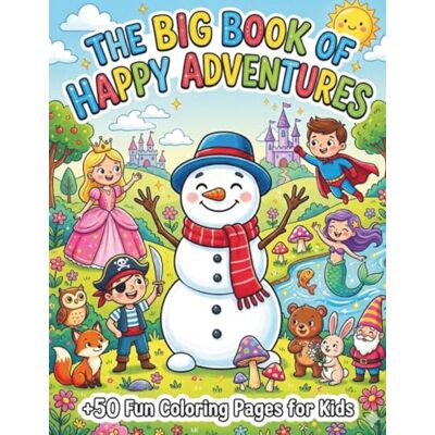 Panda The Big Book of Happy Adventures: Fun Coloring Pages for Kids: A Coloring Book for Kids Ages 4-8 Panda The Big Book of Happy Adventures: Fun Coloring Pages for Kids: A Coloring Book for Kids Ages 4-8