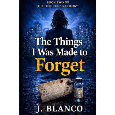 Blanco The Things I was Made To Forget Blanco The Things I was Made To Forget