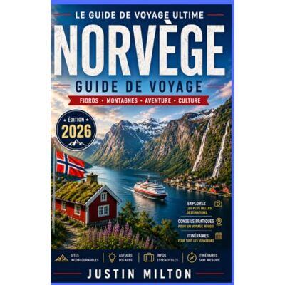Milton NORVÈGE Guide de voyage 2026 Milton NORVÈGE Guide de voyage 2026