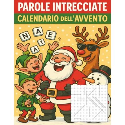 Marchesi, Luca Parole Intrecciate Calendario dell’Avvento: 24 giorni, 48 puzzle unici per celebrare il Natale con enigmi divertenti e stimolanti Marchesi, Luca Parole Intrecciate Calendario dell’Avvento: 24 giorni, 48 puzzle unici per celebrare il Natale con enigmi divertenti e stimolanti