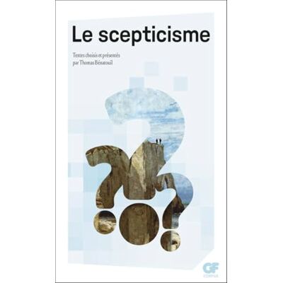 Flammarion Le scepticisme Flammarion Le scepticisme