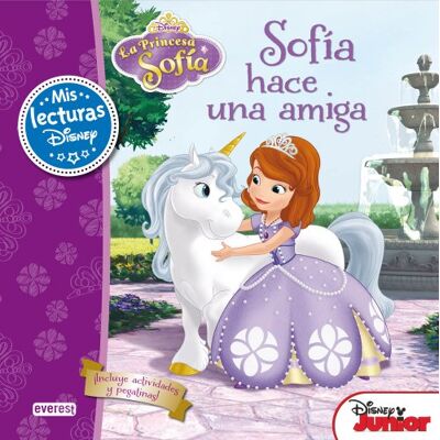 La Princesa Sofía. Sofía Hace Una Amiga: ¡Incluye actividades y pegatinas! (Mis lecturas Disney) La Princesa Sofía. Sofía Hace Una Amiga: ¡Incluye actividades y pegatinas! (Mis lecturas Disney)
