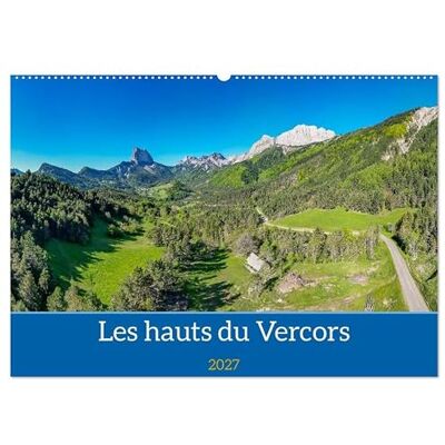 CALVENDO Les Hauts du Vercors (Calendrier mural 2027 DIN A2 vertical), calendrier mensuel CALVENDO Les Hauts du Vercors (Calendrier mural 2027 DIN A2 vertical), calendrier mensuel