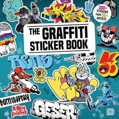 XXX The Graffiti Sticker Book /anglais: 300+ Stickers from 50+ Artists XXX The Graffiti Sticker Book /anglais: 300+ Stickers from 50+ Artists
