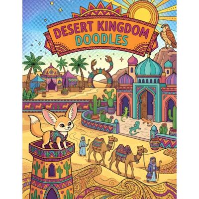 Andersson Desert Kingdom Doodles: Colouring Fun Andersson Desert Kingdom Doodles: Colouring Fun