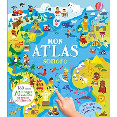 COLLECTIF MON ATLAS SONORE CHERCHE ET TROUVE 180 SONS: Un super cherche et trouve sonore ! (Petite enfance) COLLECTIF MON ATLAS SONORE CHERCHE ET TROUVE 180 SONS: Un super cherche et trouve sonore ! (Petite enfance)