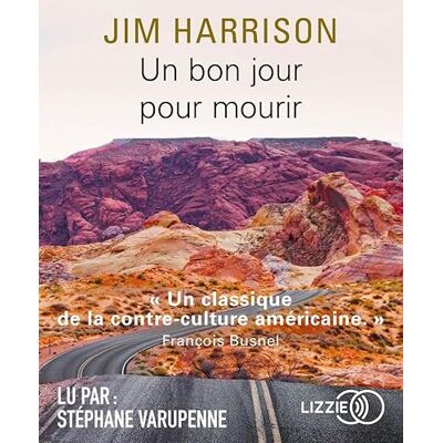 Harrison, Jim Un bon jour pour mourir Harrison, Jim Un bon jour pour mourir