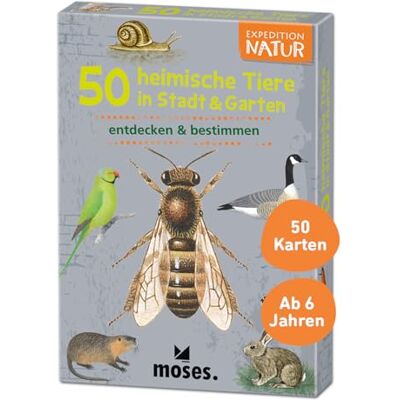 moses Expedition Natur. 50 heimische Tiere in Stadt & Garten: entdecken & bestimmen moses Expedition Natur. 50 heimische Tiere in Stadt & Garten: entdecken & bestimmen