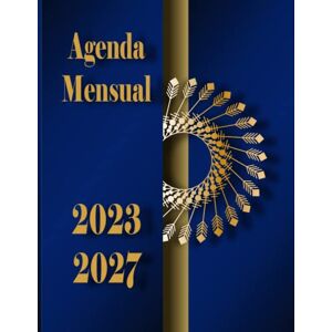 Edición, Carmela EH Agenda Mensual 2023-2027: Agenda Quinquenal Mensual. Organizador y temporizador 60 meses. planificador mensual a4. 60 Meses de Enero 2023 a Diciembre 2027...