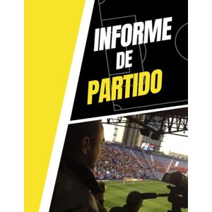 Hurtado, Cristian Informe de partido: para analistas y entrenadores de fútbol, con 100 plantillas para rellenar y crear estadísticas del juego.