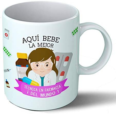 Planetacase Taza Desayuno Aquí Bebe la Mejor Tecnica en Farmacia del Mundo Regalo Original Ceramica 330 mL