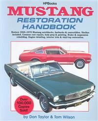 Taylor Mustang Restoration Handbook Hp029 Nidottu Taylor Mustang Restoration Handbook Hp029 Nidottu
