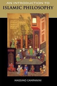 Campanini, Massimo An Introduction to Islamic Philosophy Nidottu Campanini, Massimo An Introduction to Islamic Philosophy Nidottu