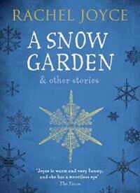 Joyce, Rachel Snow Garden and Other Stories Pokkari