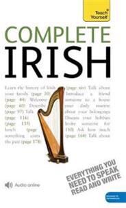 Sony Ericsson Complete Irish Beginner to Intermediate Book and Audio Course Muu Sony Ericsson Complete Irish Beginner to Intermediate Book and Audio Course Muu