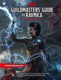 Wizards RPG Team Dungeons & Dragons Guildmasters' Guide to Ravnica (D&d/Magic: The Gathering Adventure Book and Campaign Setting) Sidottu Wizards RPG Team Dungeons & Dragons Guildmasters' Guide to Ravnica (D&d/Magic: The Gathering Adventure Book and Campaign Setting) Sidottu