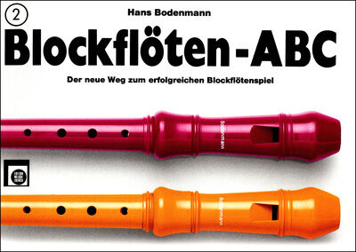 Edition Melodie Blockflöten ABC Vol.2 Edition Melodie Blockflöten ABC Vol.2