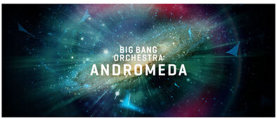 VSL Big Bang Orchestra Andromeda VSL Big Bang Orchestra Andromeda