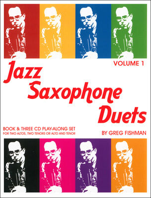 Greg Fishman Jazz Studios Jazz Saxophone Duets 1 Greg Fishman Jazz Studios Jazz Saxophone Duets 1