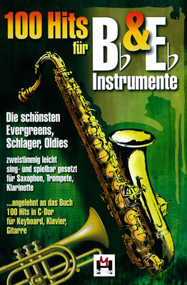 Musikverlag Hildner Hildner Musikverlag 100 Hits for Bb & Eb 1 Musikverlag Hildner Hildner Musikverlag 100 Hits for Bb & Eb 1