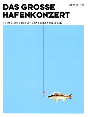 Sikorski Verlag Das Große Hafenkonzert Sikorski Verlag Das Große Hafenkonzert