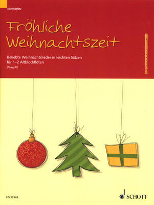 Schott Weihnachtszeit Alt-Blockflöte Schott Weihnachtszeit Alt-Blockflöte