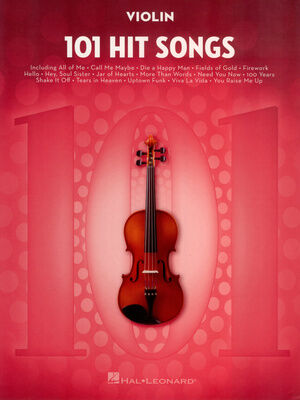 Hal Leonard 101 Hit Songs For Violin Hal Leonard 101 Hit Songs For Violin