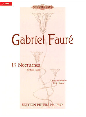 Edition Peters Fauré 13 Nocturnes Piano