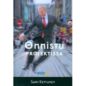 Prisma Kettunen, Onnistu projektissa Prisma Kettunen, Onnistu projektissa