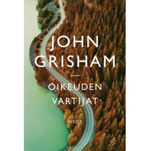 WSOY Grisham, Oikeuden vartijat WSOY Grisham, Oikeuden vartijat