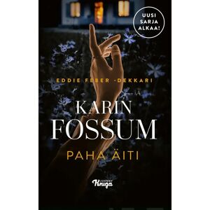 Johnny Kniga Fossum, Paha äiti Johnny Kniga Fossum, Paha äiti