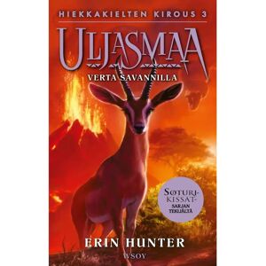 WSOY Hunter, Uljasmaa: Hiekkakielten kirous 3: Verta savannilla - Uljasmaa 9 WSOY Hunter, Uljasmaa: Hiekkakielten kirous 3: Verta savannilla - Uljasmaa 9