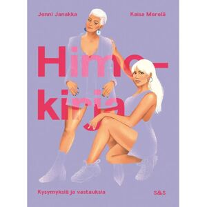 Kustantamo S&S Janakka, Himokirja - Kysymyksiä ja vastauksia Kustantamo S&S Janakka, Himokirja - Kysymyksiä ja vastauksia