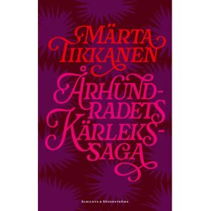 Kustantamo S&S Tikkanen, Århundradets kärlekssaga Kustantamo S&S Tikkanen, Århundradets kärlekssaga