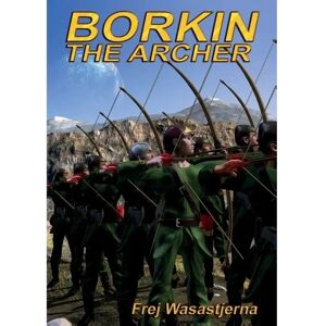 Prisma Wasastjerna, Borkin the Archer Prisma Wasastjerna, Borkin the Archer