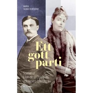 Prisma Ett gott parti - Scener ur Ellan de la Chapelles och Albert Edelfelts liv Prisma Ett gott parti - Scener ur Ellan de la Chapelles och Albert Edelfelts liv