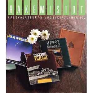 Suomalaisen Kirjallisuuden Seu Hukka, Hakemistot Kalevalaseuran vuosikirjoihin 1-72 Suomalaisen Kirjallisuuden Seu Hukka, Hakemistot Kalevalaseuran vuosikirjoihin 1-72