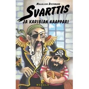 Kustannus Mäkelä Dieckmann, Svarttis ja Karibian kaappari Kustannus Mäkelä Dieckmann, Svarttis ja Karibian kaappari