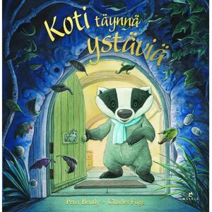 Kustannus Mäkelä Bently, Koti täynnä ystäviä Kustannus Mäkelä Bently, Koti täynnä ystäviä