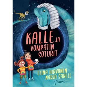 Tammi Hirvonen, Kalle ja Vompatin Soturit Tammi Hirvonen, Kalle ja Vompatin Soturit