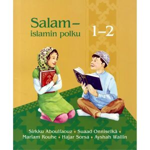 Prisma Aboulfaouz, Salam - islamin polku 1-2 - Tekstikirja Prisma Aboulfaouz, Salam - islamin polku 1-2 - Tekstikirja