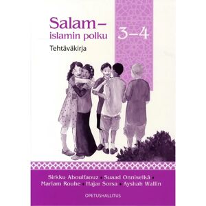 Prisma Aboulfaouz, Salam - islamin polku 3-4 -tehtäväkirja Prisma Aboulfaouz, Salam - islamin polku 3-4 -tehtäväkirja